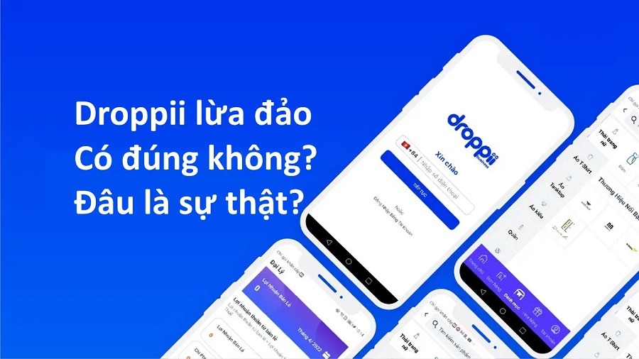 Droppii lừa đảo? Đâu là sự thật