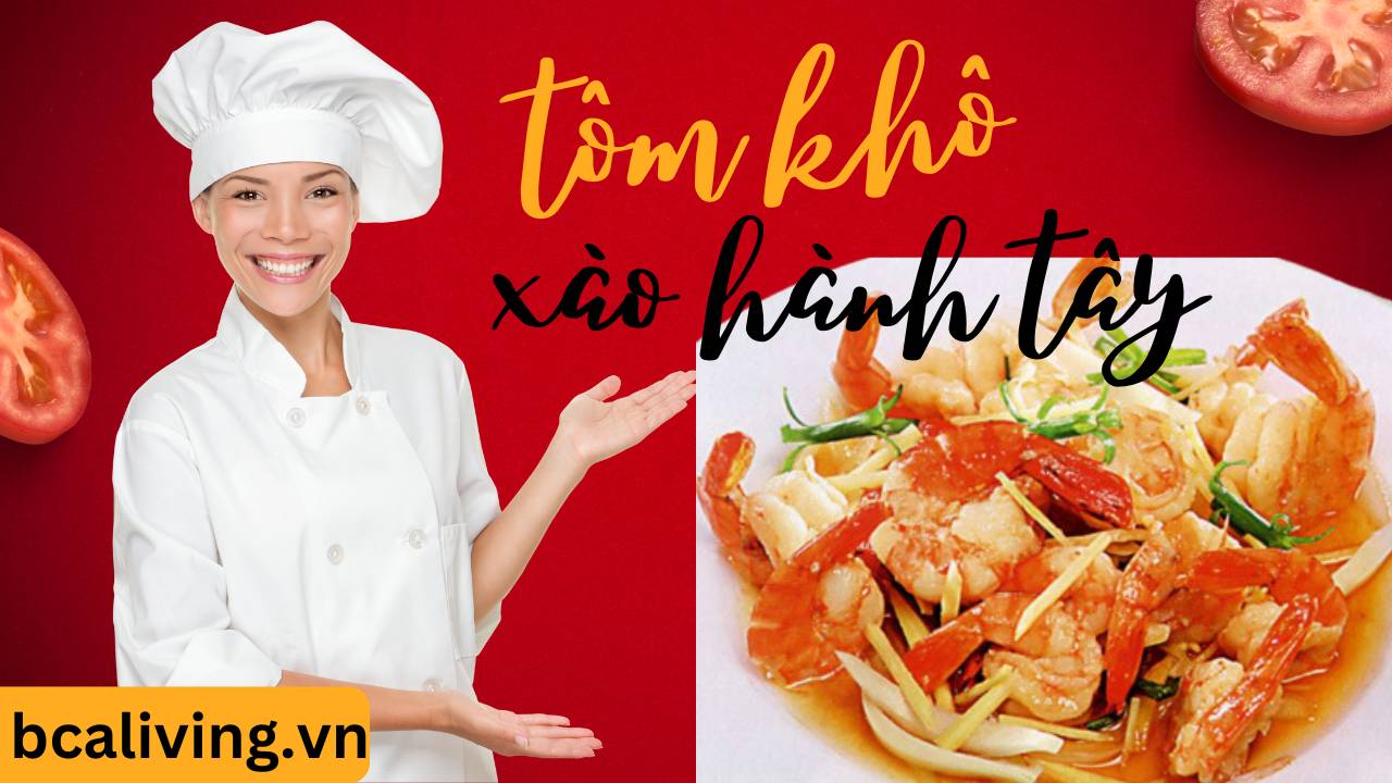 huong-dan-cach-lam-mon-tom-kho-xao-hanh-tay