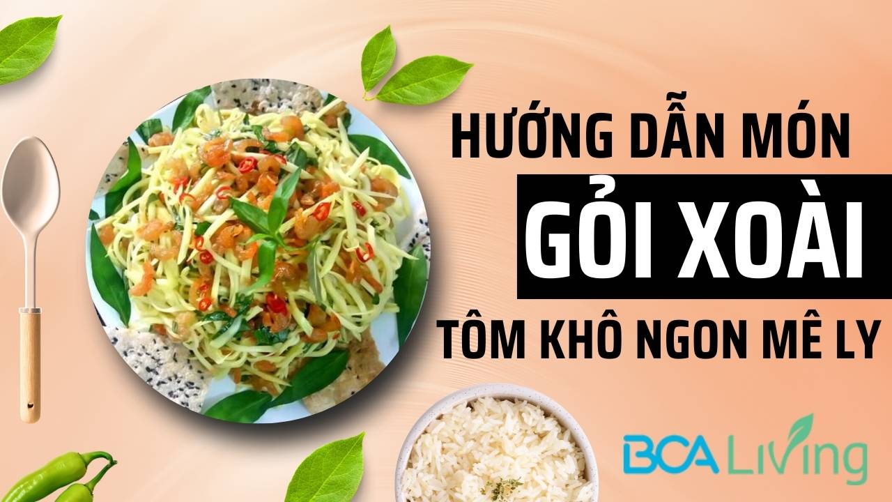 huong-dan-mon-goi-xoai-tom-kho-ngon-me-ly