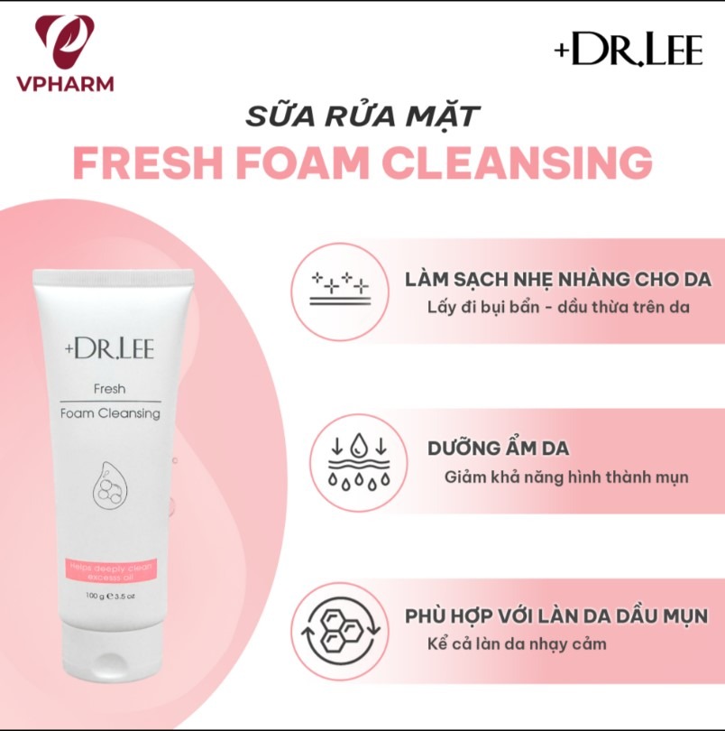 Sữa rửa mặt +Dr.lee Fresh Foam Cleansing