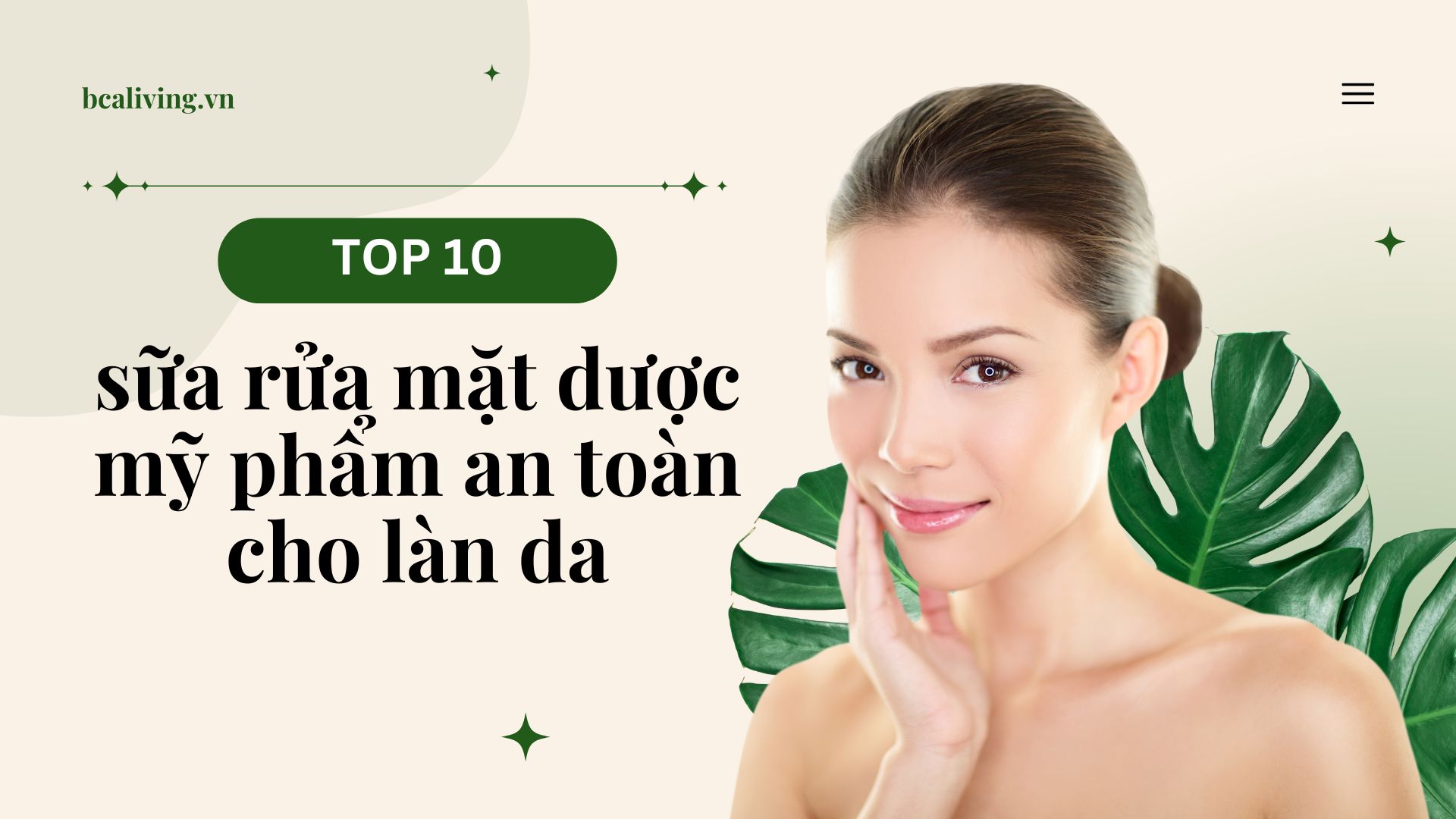 top 10 loại sửa rửa mặt tốt nhất hiện nay